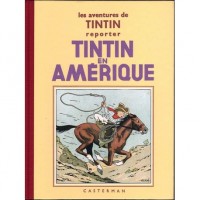 Les Aventures de Tintin Reporter - Tintin en Amérique