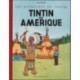 Les Aventures de Tintin - Tintin en Amérique