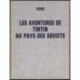 Les Aventures de Tintin au Pays des Soviets