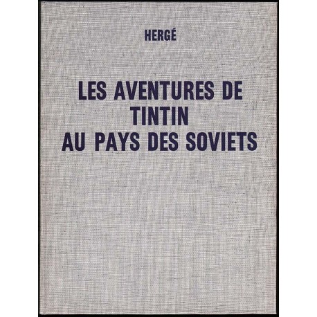 Les Aventures de Tintin au Pays des Soviets