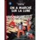 On a Marché sur la Lune